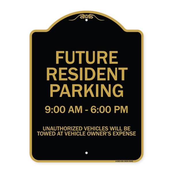 Signmission Designer Series-Future Resident Parking 9:00 To 6:00 Black & Gold, 24" x 18", BG-1824-9841 A-DES-BG-1824-9841 - main